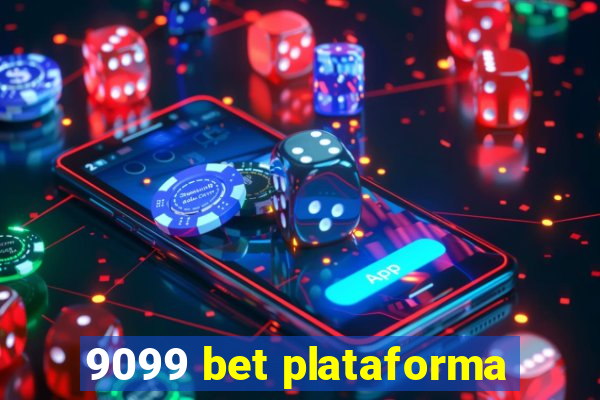 9099 bet plataforma